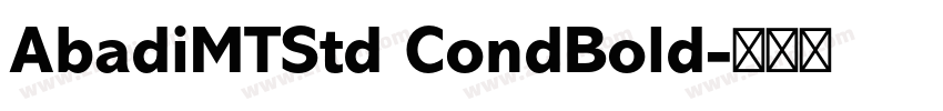 AbadiMTStd CondBold字体转换
